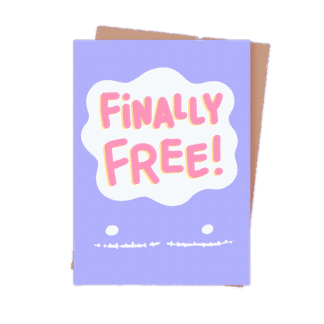 You're Welcome Club Postkarte Finally Free